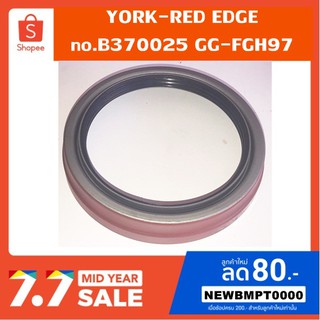 ซีลเพลา-YORK-RED-EDGE-no.B370025-GG-FGH97-คุณภาพเกรดA