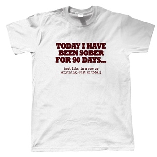 เสื้อยืดโอเวอร์ไซส์เสื้อยืด พิมพ์ลาย Sober For 90 Days Funny Slogan สําหรับผู้ชายS-3XL