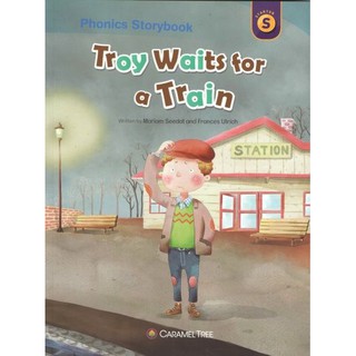 DKTODAY หนังสือ CARAMEL TREE STARTER:TROY WAITS FOR A TRAIN