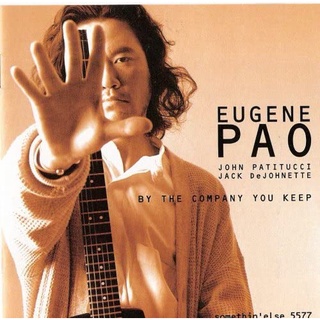 CD Eugene Pao - By The Company You Keep