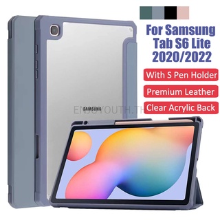 Samsung Tab S6 Lite 2022 SM-P613 SM-P619 เคส 10.4 นิ้ว พร้อมที่ใส่ปากกา S 2020 SM-P615 P610 เคสฝาพับ หนัง + ขาตั้ง อะคริลิคใส TPU กันกระแทก เคสป้องกันหน้าจอ