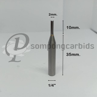 ดอกทริมเมอร์ ดอกกัดตรง 2mm. คมยาว 10mm.แกน1/4"(6.35มม.) ดอกกัดcnc ดอกเร้าเตอร์เล็ก ทริมเมอร์คาร์ไบด์