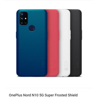 (พร้อมส่งในไทย)เคสแข็งNillkin OnePlus Nord N10(5G)Super Frosted Shield