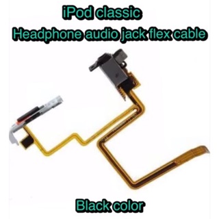สินค้า iPod video classic ชุดหูฟัง ไอพอดคลาสสheadphone audio jack flex cable