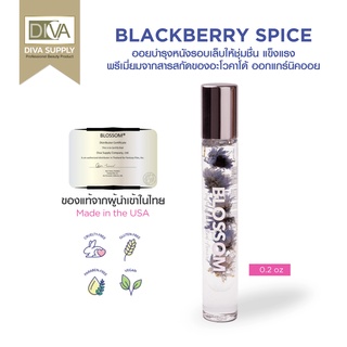 BLOSSOM Roll-On Perfume กลิ่น Blackberry Spice  Avocado Organic Oil premium ingredient บำรุงจมูกเล็บที่แห้ง
