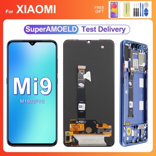 Super AMOLED อะไหล่หน้าจอสัมผัส LCD พร้อมกรอบ สําหรับ XIAOMI MI 9 M1902F1G