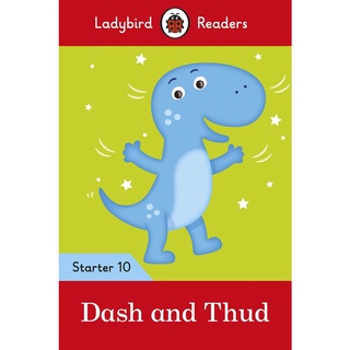 DKTODAY หนังสือ LADYBIRD READERS STARTER 10:DASH AND THUD