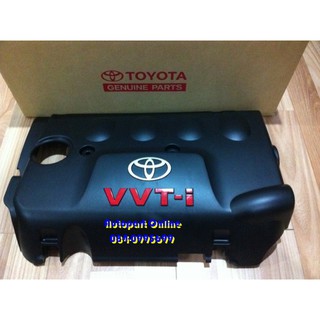 พลาสติกฝาครอบวาล์ว อะไหล่แท้ TOYOTA รุ่นรถ Vios NCP42-NCP93- / Yaris NCP91 รุ่นปี 2003-2012