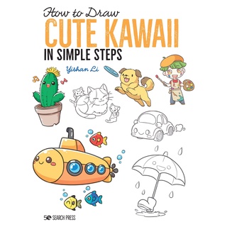 How to Draw: Cute Kawaii : In Simple Steps Paperback How to Draw English