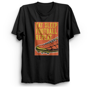 เสื้อยืดแขนสั้น ผ้าฝ้าย 100% พิมพ์ลาย Eat Sleep Football Repeat Premium 30s สีดํา สําหรับผู้ชาย และผู้หญิง ไซซ์ M L XL X