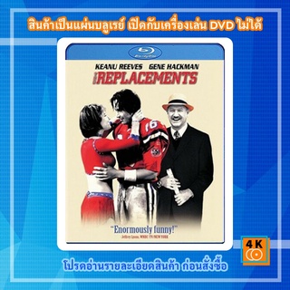 หนัง Bluray The Replacements (2000) ทีมอึดหัวใจสะโอด