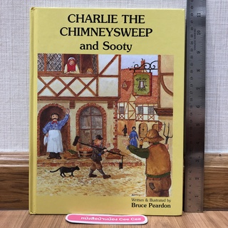 หนังสือนิทานภาษาอังกฤษ ปกแข็ง Charlie the Chimneysweep and Sooty