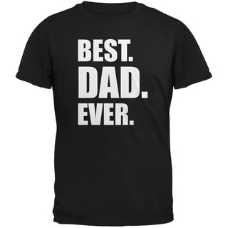 เสื้อยืด พิมพ์ลาย Fathers Day Best Dad Ever สีดํา สําหรับผู้ชาย ผู้ใหญ่ 617317 S-5XL