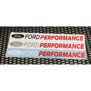 สินค้า สติกเกอร์ Ford Performance สติกเกอร์Oracal สติกเกอร์แต่งรถยนต์