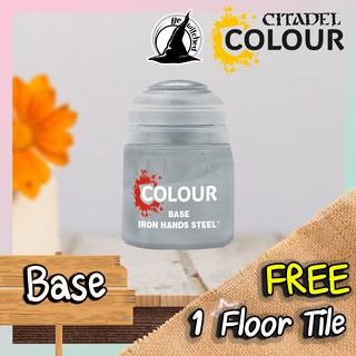 (Base) IRON HANDS STEEL : Citadel Paint แถมฟรี 1 Floor Tile