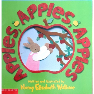 หนังสือเด็กมือสอง Apples, Apples, Apples by Nancy Elizabeth Wallace, Scholastic