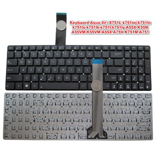 Keyboaed Asus 751m k751mj k751ln k751lx k751lk k751l k751ly A55X K55N A55VM K55VM A55X A75V K751M A751