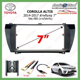 หน้ากากเครื่องเล่น TOYOTA  COROLLA ALTIS(งานAUDIO WORK ดำเงา) ปี 2014-2017 ขนาดจอ 7 นิ้ว   รหัสTA-2097T