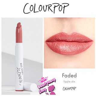 Colourpop Lippie Stix #Faded ลิปสติกเนื้อเนียนจาก USA