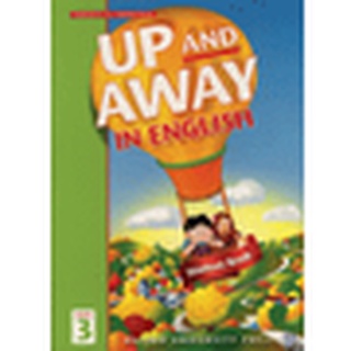 Bundanjai (หนังสือคู่มือเรียนสอบ) Up and Away in English 3 : Students Book (P)