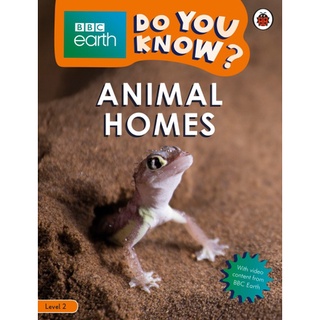 DKTODAY หนังสือ BBC EARTH DO YOU KNOW 2:ANIMAL HOMES