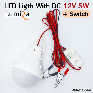 ภาพขนาดย่อของสินค้าหลอดไฟ LED LUMIRA 12v 5w มี 2 แบบ มีสวิท และ ไม่มีสวิท  พร้อมที่คีบแบตเตอรี่ แสงสีขาว