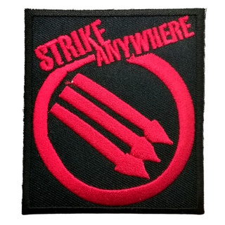 Strike Anywhere ตัวรีดติดเสื้อ หมวก กระเป๋า แจ๊คเก็ตยีนส์ Hipster Embroidered Iron on Patch  DIY