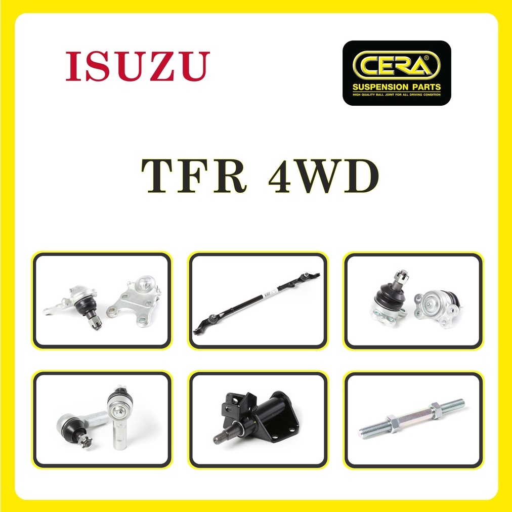 isuzu-tfr-4wd-อีซูซุ-ทีอาร์เอฟ-4wd-ลูกหมากรถยนต์-ซีร่า-cera-ลูกหมากปีกนก-ลูกหมากคันชัก-คันส่ง-ข้อต่อลูกหมาก