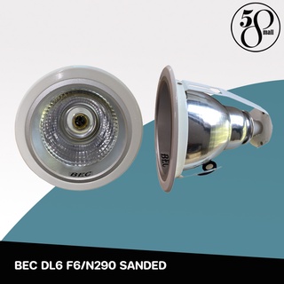 [ ลดพิเศษ ] โคมเปล่า BEC DL6 F6/N290 SANDED