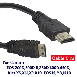 สาย HDMI ยาว 5m ต่อ Canon 200D,200D II,250D,600D,650D Kiss X5,X6i,X9,X10 EOS M,M3,M10 เข้ากับ HD TV,Monitor Cable