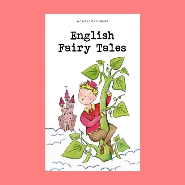 หนังสือนิทานภาษาอังกฤษ-english-fairy-tales-เทพนิยายอังกฤษ-อ่านสนุก-ฝึกภาษา-ช่วงเวลาแห่งความสุขกับลูก-english-fairy-tales