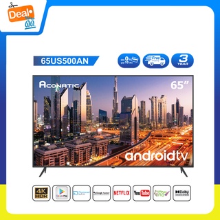 Aconatic LED Android TV UHD แอลอีดี แอนดรอย ทีวี ขนาด 65 นิ้ว รุ่น 65US500AN (รับประกัน 3 ปี)