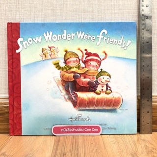 หนังสือนิทานภาษาอังกฤษ ปกแข็ง เล่มใหญ่มาก Snow Wonder Were Friends!