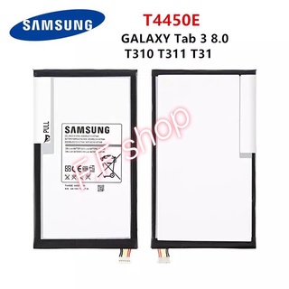 แบตเตอรี่ Samsung Galaxy Tab 3 8.0 T310 T311 T315 SM-T310 SM-T311 T4450E 4450mAh แบต Samsung Galaxy Tab 3 8.0