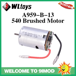 Wltoys A959-B-13 อะไหล่มอเตอร์แปรงไฟฟ้า 7.4V 540 อุปกรณ์เสริม สําหรับรถบังคับ WL A959-B A969-B A979-B