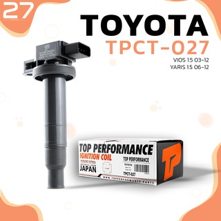 คอล์ยจุดระเบิด TOYOTA VIOS 1.5 / YARIS 1.5 / 1NZ - รหัส TPCT-027 - TOP PERFORMANCE MADE IN JAPAN