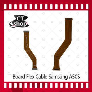 สำหรับ Samsung A50s / A507 อะไหล่สายแพรต่อบอร์ด Board Flex Cable (ได้1ชิ้นค่ะ) สินค้าพร้อมส่ง  อะไหล่มือถือ CT Shop