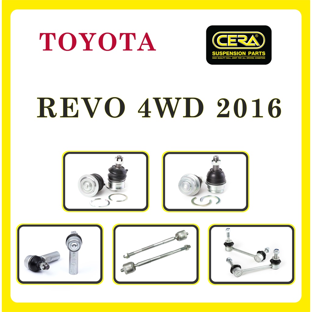 toyota-revo-4wd-2016-โตโยต้า-รีโว่-ลูกหมากรถยนต์-ซีร่า-cera-ลูกหมากปีกนก-ลูกหมากคันชัก-ลูกหมากแร็ค-ลูกหมากกันโคลง