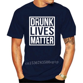 ขายดี!ขายดี เสื้อยืดแขนสั้น พิมพ์ลายกราฟฟิค Drunk Lives Matter แนวสตรีท แฟชั่นฤดูร้อน สําหรับผู้ชาย BOmbeb31EHmded06S-5X