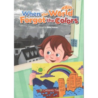 DKTODAY หนังสือ CARAMEL TREE 3:WHEN THE WORLD FORGOT THE COLORS