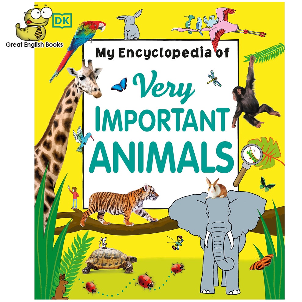 พร้อมส่ง-ลิขสิทธิ์แท้-สารนุกรมเกี่ยวกับสัตว์เล่มใหญ่-my-encyclopedia-of-very-important-animals-my-very-important-encyclopedias-hardcover