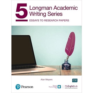 Chulabook(ศูนย์หนังสือจุฬาฯ) |C222หนังสือ9780136838555LONGMAN ACADEMIC WRITING SERIES 5: ESSAYS TO RESEARCH PAPERS (STUDENT BOOK) (WITH APP, ONLINE PRACTICE&DIGITAL RESOURCES)