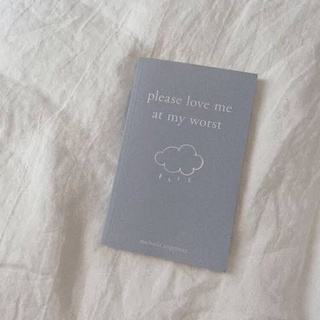หนังสือ Please Love Me at My Worst - michaela angemeee (ภาษาอังกฤษ)