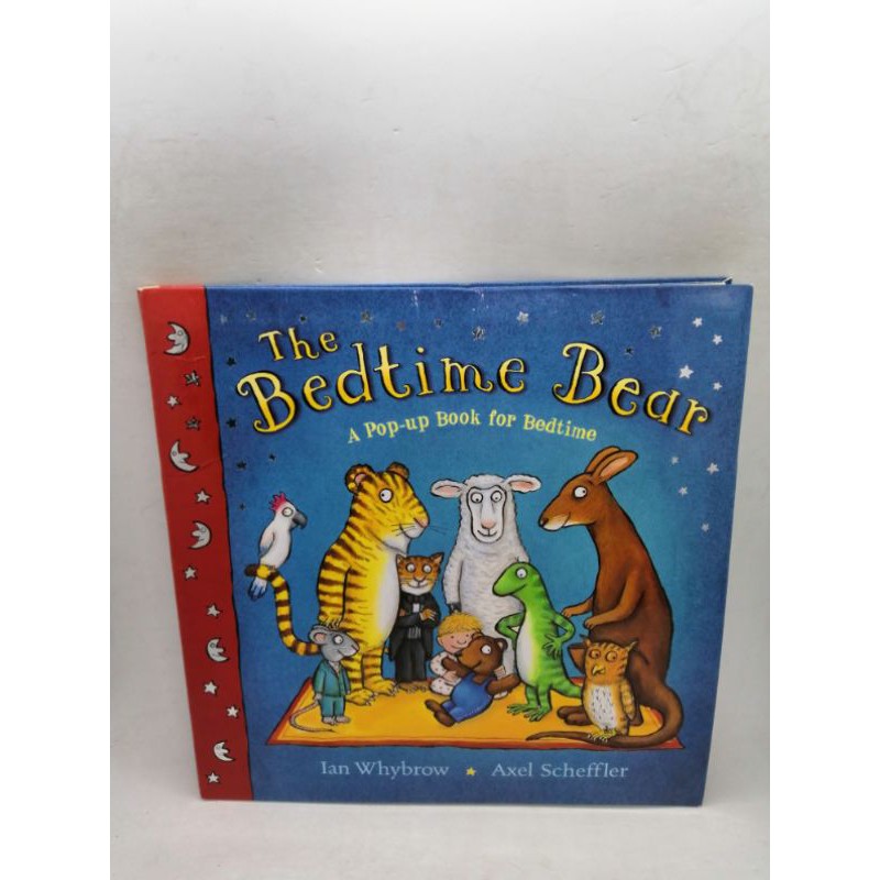 The Bedtime Bear: A Pop-Up Book for Bedtime by Ian Whybrow and Axel  Scheffler-118 | Shopee Thailand