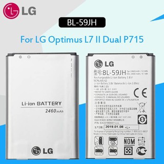 แบตเตอรี่ LG Original โทรศัพท์แบตเตอรี่ BL-59JH 2460mAh สำหรับ LG Optimus L7 II Dual P715 F5 F3 VS870 Ludid2 p703