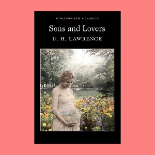 หนังสือนิยายภาษาอังกฤษ Sons and Lovers ลูกชายและคนรัก English book
