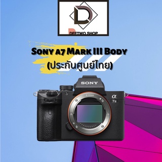 Sony a7 Mark III Body (ประกันศูนย์ไทย)