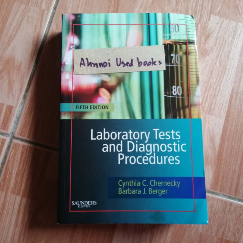Laboratory Tests and Diagnostic Procedures / Cynthia C. Chernecky