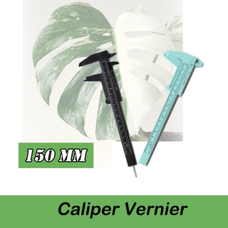 เวอร์เนีย เวอร์เนียพลาสติก 150mm ขนาด 6 นิ้ว Caliper Vernier 1 อัน