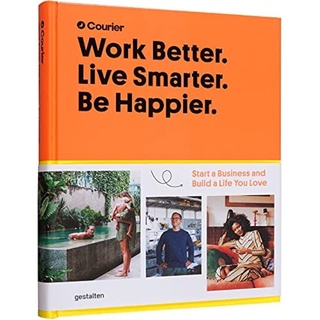 [หนังสือ] Courier: Work Better Live Smarter Be Happier magazine monocle guide of to good business entrepreneurs book